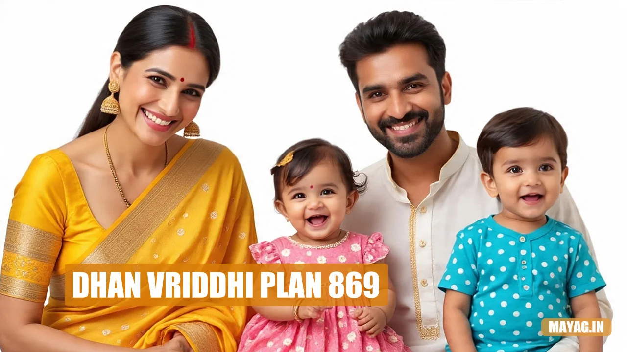 Dhan Vriddhi Plan 869
